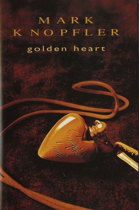Golden Heart - Mark Knopfler - Annen -  - 0731451473241 - 