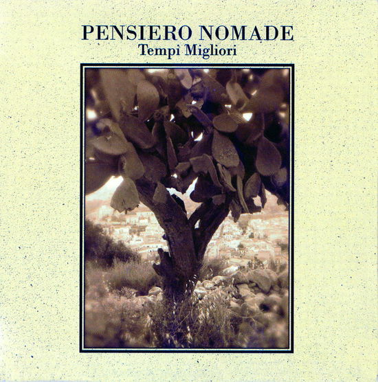 Cover for Pensiero Nomade  · Tempi Migliori (CD) (2019)