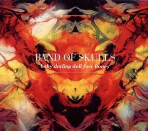 Cover for Band Of Skulls · Band of Skulls -baby Darling Doll Face (CD) (2010)