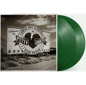 Various Artists · Petty Country: a Country Music Celebration of Tom Petty (Indie Exclusive 2lp Evergreen Vinyl) (LP) (2024)