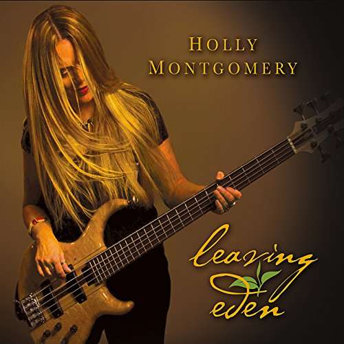 Cover for Holly Montgomery · Leaving Eden (CD) [Digipak] (2016)