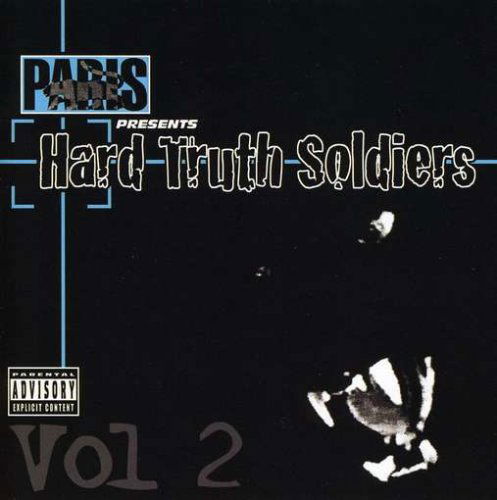 Paris Presents: Hard Truth Soldiers 2 - Paris - Musiikki - UNIVERSAL MUSIC - 0896657002241 - tiistai 12. toukokuuta 2009