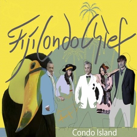 Cover for Fiji Condo Chief · Condo Island (CD) (2016)