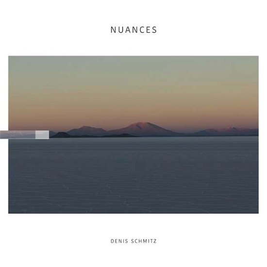 Cover for Denis Schmitz · Nuances (VINIL) (2020)