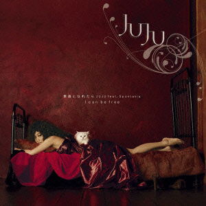 Cover for Juju · Sunao Ni Nare Tara/ I Can Be Free (CD) (2008)