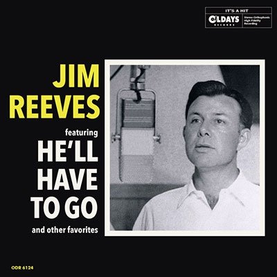 Cover for Jim Reeves · HEfLL HAVE TO GO (CD) [Japan Import edition] (2015)