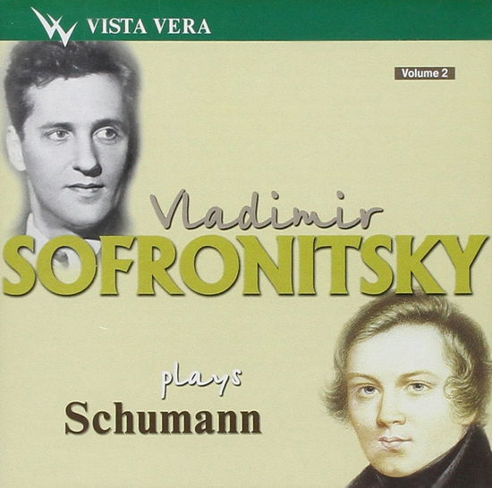 Cover for Vladimir; SOFRONITSKY · Vladimir Sofronitsky piano plays R. Sc (CD)