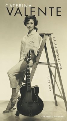 Cover for Caterina Valente · Die Telefunken Jahre 1959-1974 &lt;japanese Edition&gt; (CD) [Japan Import edition] (2011)