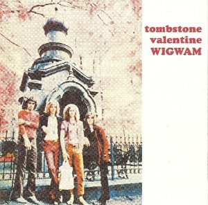 Cover for Wigwam · Tombstone Valentine (CD) [Bonus Tracks edition] (1980)