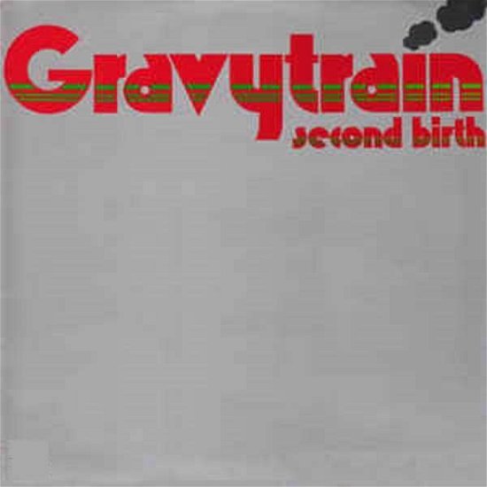 Cover for Gravy Train · Second Birth (CD) [Expanded edition] (2016)