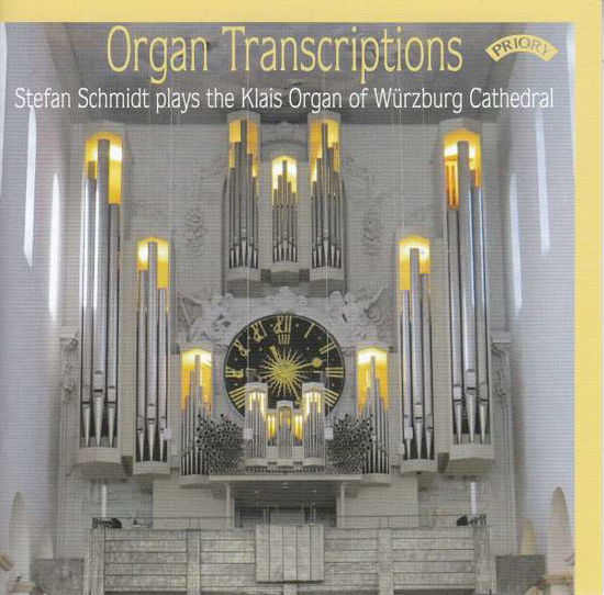 Cover for Stefan Schmidt · Organ Transcriptions The Organ Of Wurzbu (CD) (2020)