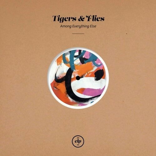 Cover for Tigers &amp; Flies · Among Everything Else (LP) (2021)