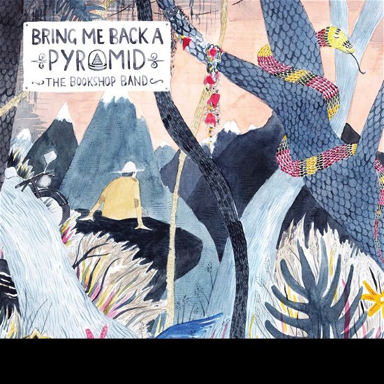 Cover for Bookshop Band · Bring Me Back a Pyramid (CD) (2016)