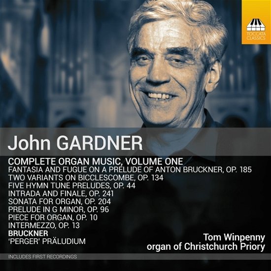 John Gardner: Complete Organ Music, Volume One - Tom Winpenny - Music - TOCCATA - 5060113447241 - May 3, 2024