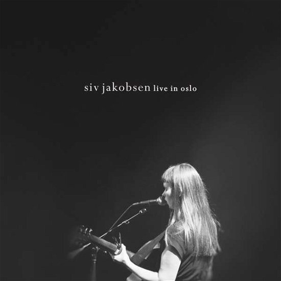 Siv Jakobsen · Live In Oslo (CD) (2018)