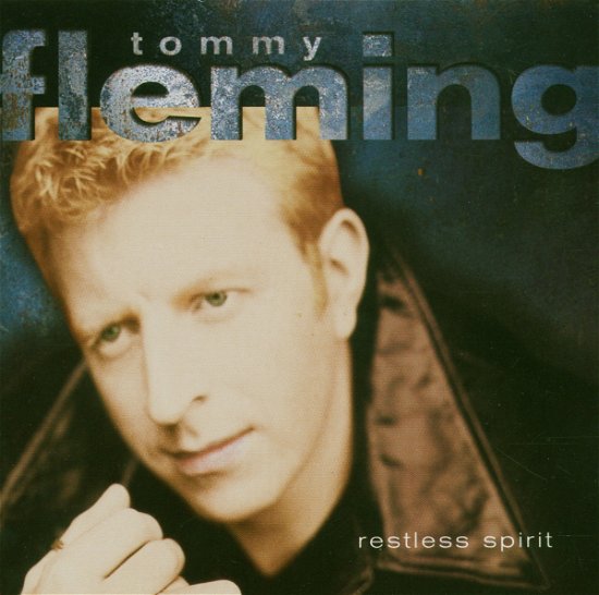 Cover for Tommy Fleming · Tommy Fleming-restless Spirit (CD) (2005)