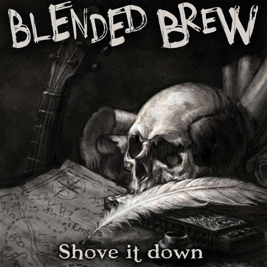 Cover for Blended Brew · Shove It Down (LP) (2020)