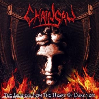 Cover for Chainsaw · The Journey into the Heart of (CD) (2008)