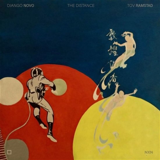 Distance - Novo, Django & Tov Ramstad - Musikk - NXN RECORDINGS - 7090052640241 - 10. mars 2023