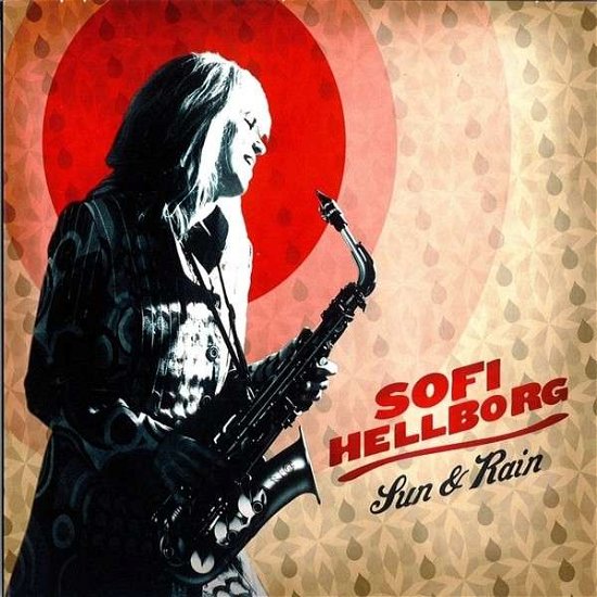 Cover for Sofi Hellborg · Sun &amp; Rain (CD) (2013)