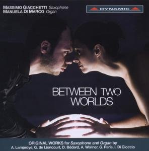 Cover for Lamproye / Lioncourt / Giacchetti / Di Marco · Between Two Worlds (CD) (2012)