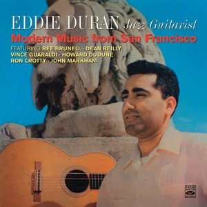 Cover for Eddie Duran · Modern Music From San Francisco (CD) (2017)
