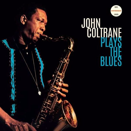 Cover for John Coltrane · Plays The Blues (LP) (2020)