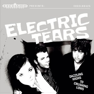 Cover for Electric Tears · Dazzling Highs To Crushing Lows (LP) (2015)