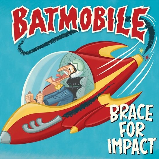 Cover for Batmobile · Brace For Impact (Ltd. Crystal Clear Vinyl) (LP) [Limited Numbered Colored edition] (2023)