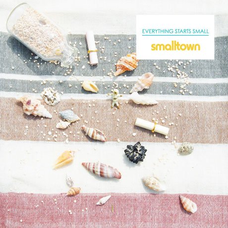 Cover for Smalltown · Vol 1 (Everything Starts Small) (CD) (2016)