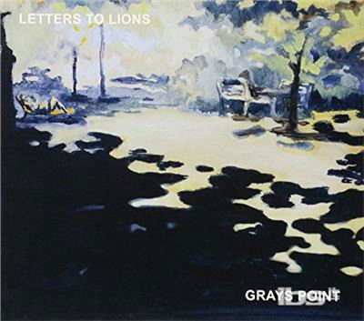 Cover for Letters to Lions · Grays Point (CD) (2017)