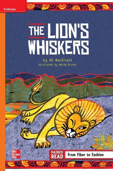 Reading Wonders, Grade 5, Leveled Reader The Lion's Whiskers, Approaching, Unit 2, 6-Pack - McGraw Hill - Books - McGraw-Hill Education - 9780021279241 - May 18, 2012