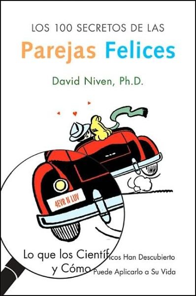 Cover for David Niven · Los 100 Secretos de Las Parejas Felices: Lo Que Los Cientificos Han Descubierto Y Como Puede Aplicarlo a Su Vida - 100 Secretos (Pocketbok) [Spanish edition] (2005)