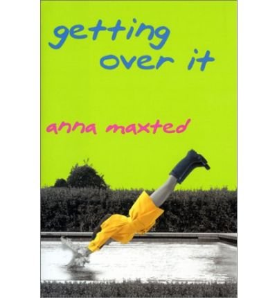 Cover for Anna Maxted · Getting over It (Paperback Book) [English Language edition] (2001)