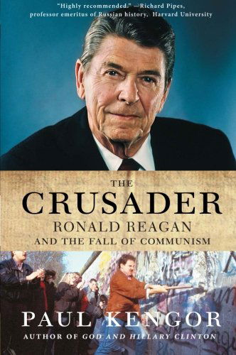 Cover for Paul Kengor · The Crusader: Ronald Reagan and the Fall of Communism (Pocketbok) (2007)