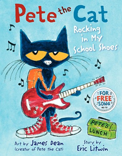 Cover for Eric Litwin · Pete the Cat: Rocking in My School Shoes (Hardcover Book) (2011)