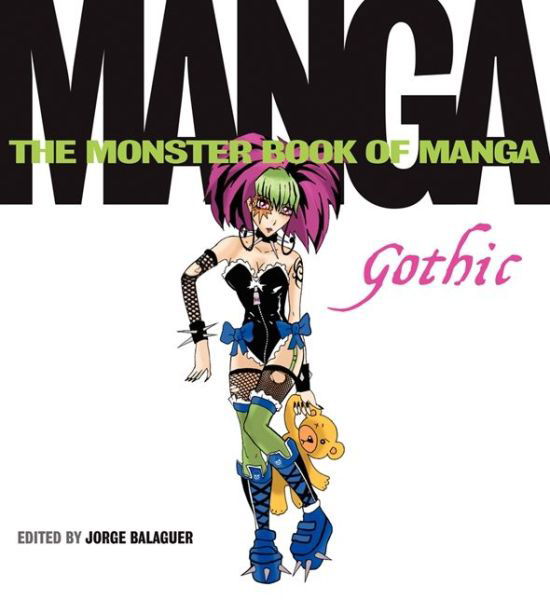 Cover for Jorge Balaguer · The Monster Book of Manga: Gothic (Paperback Book) (2013)