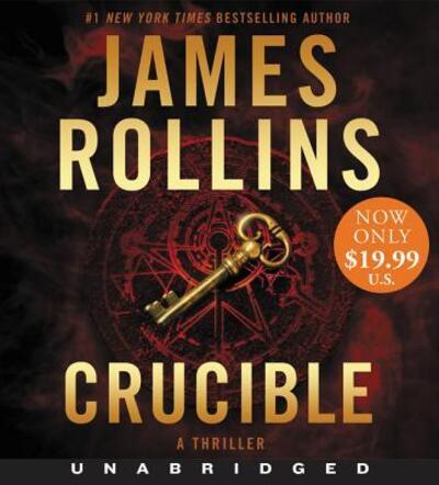 Cover for James Rollins · Crucible Low Price CD: A Sigma Force Novel - Sigma Force (Audiobook (CD)) (2020)