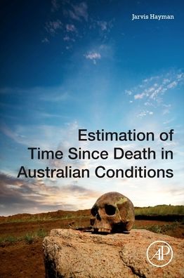 Cover for Jarvis Hayman · Estimation of Time since Death in Australian Conditions (Paperback Book) (2021)