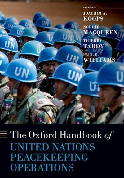 Cover for The Oxford Handbook of United Nations Peacekeeping Operations - Oxford Handbooks (Paperback Bog) (2017)