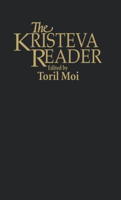 The Kristeva reader - Julia Kristeva - Bøker - Columbia University Press - 9780231063241 - 19. november 1986