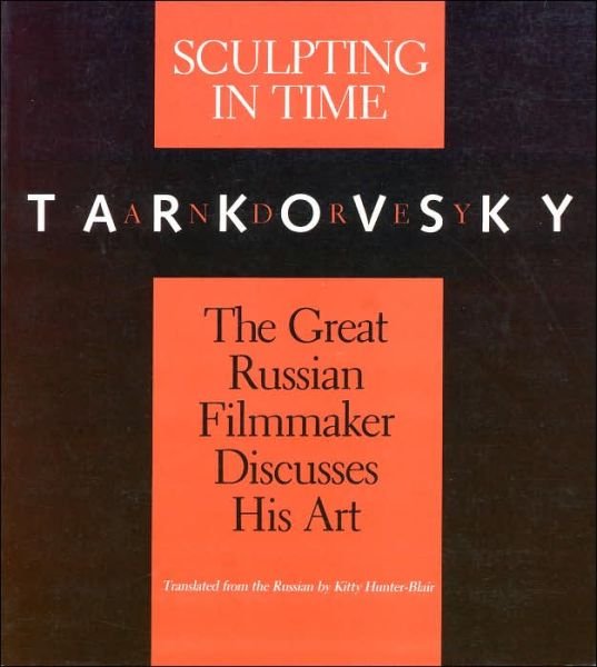 Cover for Andrey Tarkovsky · Sculpting in Time: Reflections on the Cinema (Paperback Bog) [New edition] (1989)