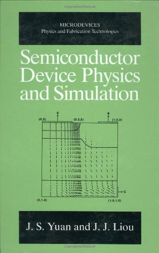 Cover for J.S. Yuan · Semiconductor Device Physics and Simulation - Microdevices (Hardcover Book) [1998 edition] (1998)
