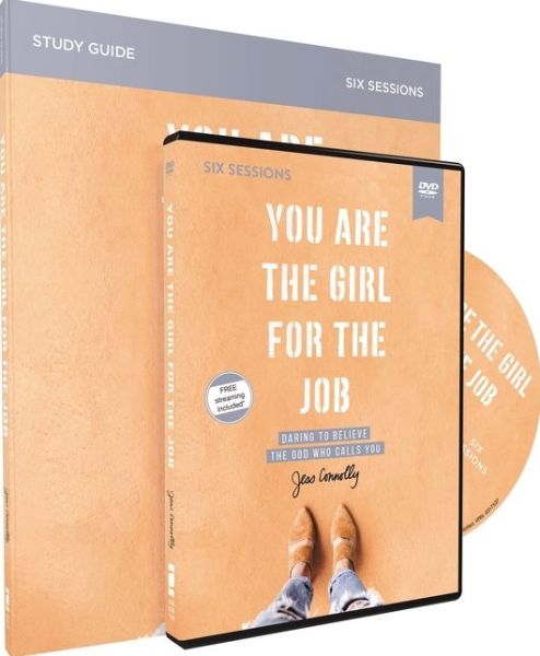 You Are the Girl for the Job Study Guide with DVD: Daring to Believe the God Who Calls You - Jess Connolly - Książki - HarperChristian Resources - 9780310094241 - 15 października 2019