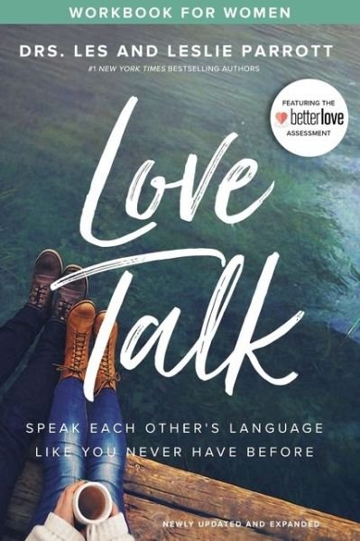 Cover for Les Parrott · Love Talk Workbook for Women: Speak Each Other's Language Like You Never Have Before (Pocketbok) (2019)