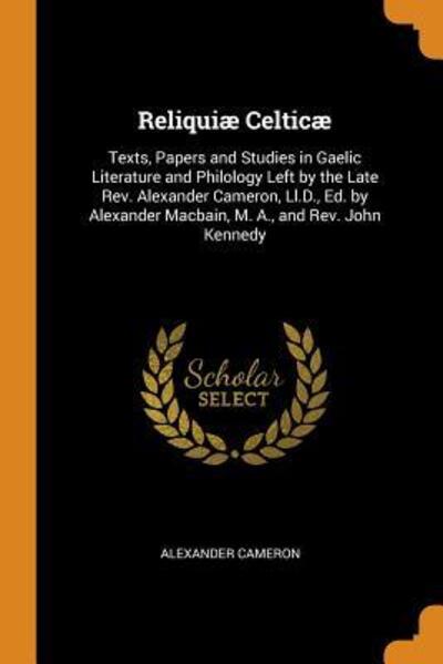 Cover for Alexander Cameron · Reliquiae Celticae (Paperback Book) (2018)