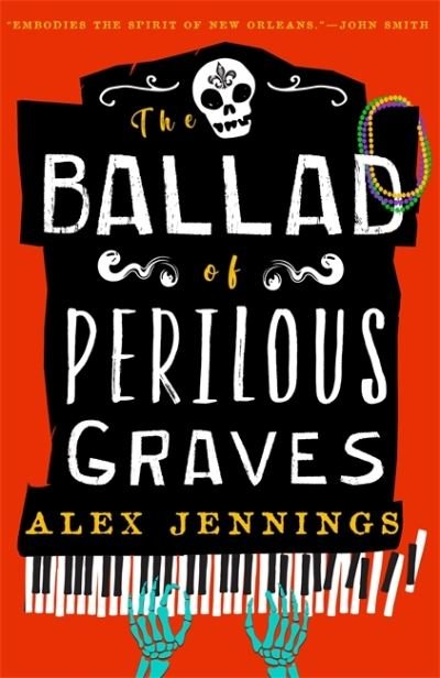 Cover for Alex Jennings · The Ballad of Perilous Graves (Paperback Bog) (2022)