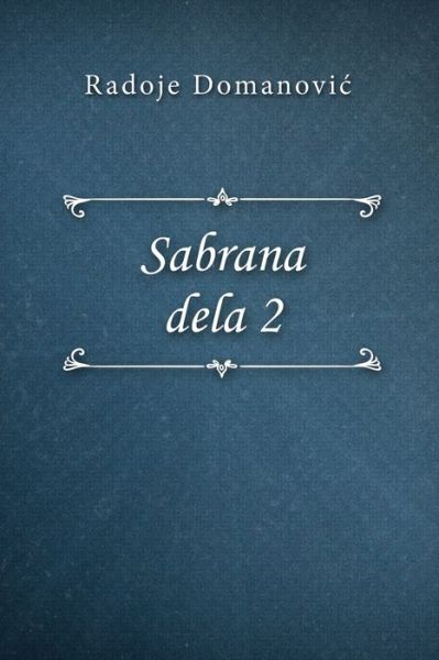 Cover for Radoje Domanovic · Sabrana dela 2 (Paperback Book) (2019)