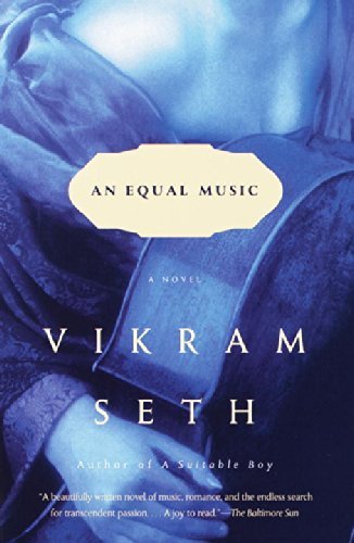 Cover for Vikram Seth · An Equal Music: a Novel (Paperback Book) [English Language edition] (2000)