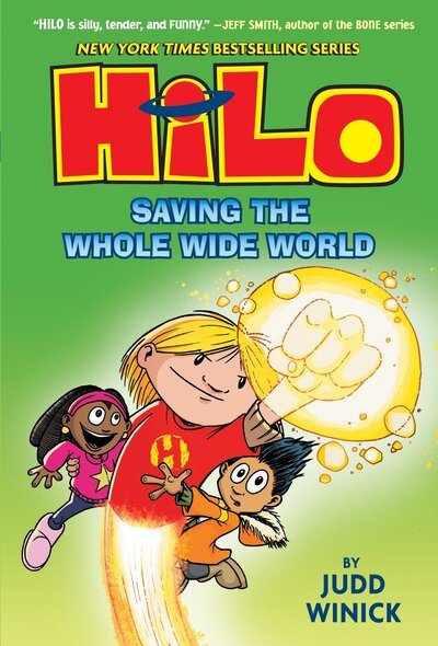 Cover for Judd Winick · Hilo saving the whole wide world (Bok) [First Edition. edition] (2016)